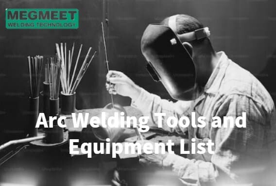 Arc Welding Tools and Equipment List.jpg